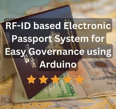 rfid based electronic passport system for easy governance using arduino|RFID Based Passport Project .